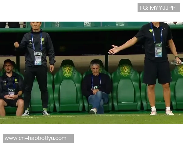 国安新帅与塞蒂恩理念冲突显现已明确问题根源 国安新帅与塞蒂恩理念冲突显现已明确问题根源